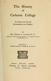 Cover of: The history of Carleton college by Delavan L. Leonard