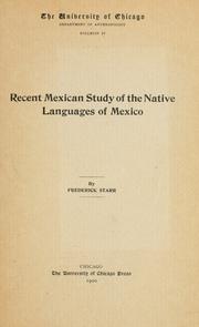 Cover of: Recent Mexican study of the native languages of Mexico. by Frederick Starr