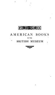 Cover of: Catalogue of the American books in the library of the British museum at Christmas MDCCCLVI. by Stevens, Henry