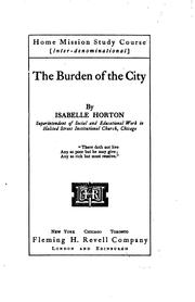 Cover of: The burden of the city by Isabelle Horton