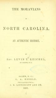 Cover of: The  Moravians in North Carolina by Levin Theodore Reichel