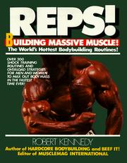 Cover of: Reps!: the world's hottest bodybuilding routines!