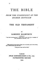 Cover of: The Bible from the standpoint of the higher criticism: the Old Testament