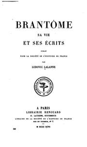 Cover of: Brantom̂e: sa vie et ses écrits