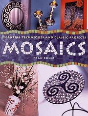 Cover of: Mosaics: Essential Techniques And Classic Projects