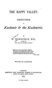 Cover of: The happy valley: sketches of Kashmir & the Kashmiris.