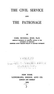 Cover of: The civil service and the patronage