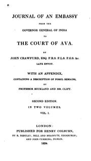 Cover of: Journal of an embassy from the Governor-General of India to the court of Ava: With an appendix, containing a description of fossil remains