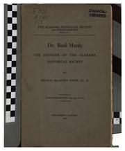 Cover of: Dr. Basil Manly: the founder of the Alabama Historical Society