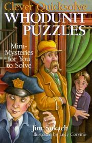 Cover of: Clever Quicksolve Whodunit Puzzles by Jim Sukach