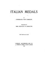 Italian medals by Cornelius von Fabriczy