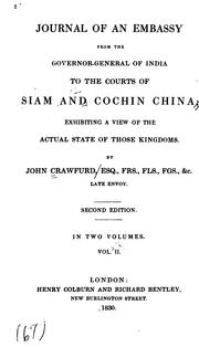 Cover of: Journal of an embassy from the governor-general of India to the courts of Siam and Cochin China by John Crawfurd