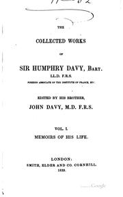 The collected works of Sir Humphry Davy by Sir Humphry Davy