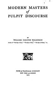 Cover of: Modern masters of pulpit discourse by William Cleaver Wilkinson