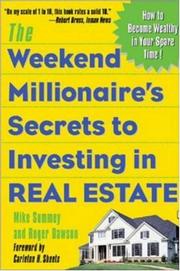 Cover of: The Weekend Millionaire's Secrets to Investing in Real Estate: How to Become Wealthy in Your Spare Time