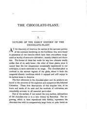 Cover of: The chocolate-plant: (Theobroma cacao) and its products ...