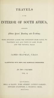 Cover of: Travels in the interior of South Africa by Chapman, James