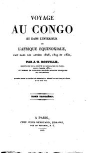 Cover of: Voyage au Congo et dans l'intérieur de l'Afrique équinoxiale: fait dans les années 1828, 1829 et 1830