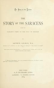 Cover of: The story of the Saracens: from the earliest times to the fall of Bagdad