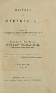 Cover of: History of Madagascar.: Comprising also the progress of the Christian mission established in 1818, and an authentic account of the persecution and recent martyrdom of the native Christians.