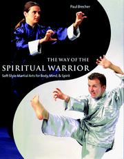 Cover of: The way of the spiritual warrior by Paul Brecher