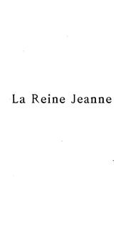 Cover of: La reine Jeanne: tragédie provencale en cinq actes et en vers