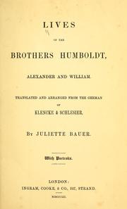 Cover of: Lives of the brothers Humboldt, Alexander and William. by Hermann Klencke