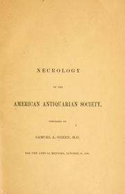 Cover of: Necrology of the American Antiquarian Society: prepared for the annual meeting, October 21, 1890