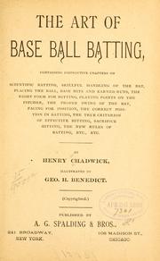 Cover of: The art of base ball batting. by Chadwick, Henry