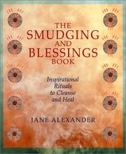 The smudging and blessings book by Jane Alexander
