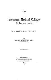 Cover of: The Woman's Medical College of Pennsylvania. by Marshall, Clara.