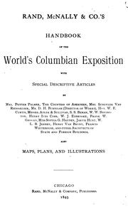 Cover of: Rand, McNally & Co.'s Handbook of the World's Columbian Exposition by with special descriptive articles by Mrs. Potter Palmer, the Countess of Aberdeen, Mrs. Schuyler Van Rensselaer ...