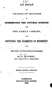 An essay on the means and importance of introducing the natural sciences into the family library by D[ennis] McCurdy