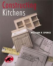 Cover of: Constructing Kitchens by William P. Spence