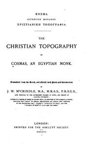 Cover of: The Christian topography of Cosmas, an Egyptian monk