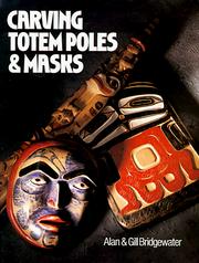 Cover of: Carving totem poles & masks