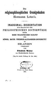 Die religionsphilosophischen grundgedanken Hermann Lotze's .. by Walter, Friedrich