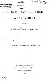 Cover of: China's intercourse with Korea from the XVth century to 1895. by William Woodville Rockhill