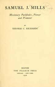 Cover of: Samuel J. Mills by Richards, Thomas C.