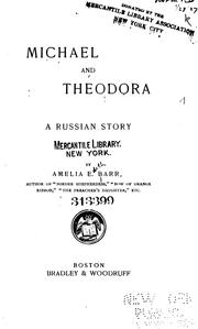 Cover of: Michael and Theodora: a Russian story