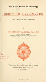 Cover of: Scottish land-names by Maxwell, Herbert Sir.