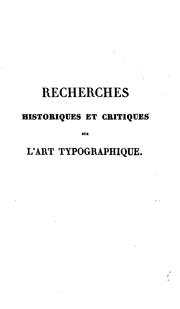 Cover of: Recherches historiques et critiques sur l'établissement de l'art typographique en Espagne et en Portugal by J.-F Née de La Rochelle