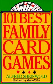 Cover of: 101 best family card games by Alfred Sheinwold