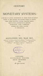 Cover of: History of monetary systems by Alexander Del Mar