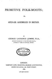 Cover of: Primitive folk-moots: or, Open-air assemblies in Britain.