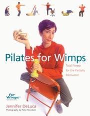 Cover of: Pilates for Wimps: Total Fitness for the Partially Motivated (For WimpsT Series)