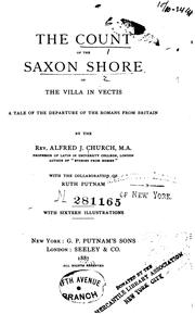 Cover of: The count of the Saxon shore: or, The villa in Vectis.  A tale of the departure of the Romans from Britain
