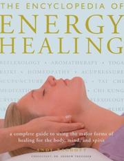 Cover of: The Encyclopedia Of Energy Healing