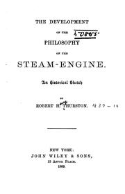 Cover of: The development of the philosophy of the steam-engine.: An historical sketch