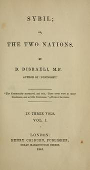 Sybil, or, The Two Nations by Benjamin Disraeli